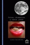 Putas, diamantes y cante jondo