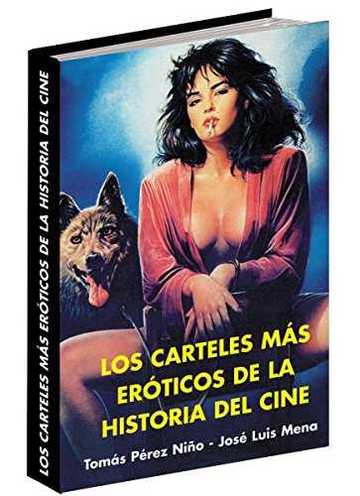 Los Carteles Ms Erticos De La Historia Del Cine