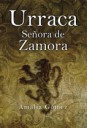 Doa Urraca . Seora de Zamora