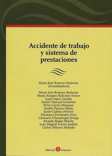 Accidentes de trabajo y sistema de prestaciones