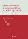 El Encubrimiento y su Problemtica en el Cdigo Penal