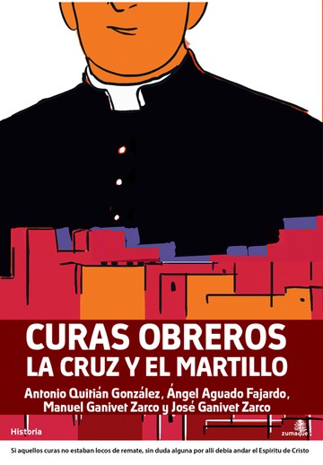 Curas Obreros La Cruz Del Martillo
