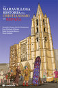 La maravillosa historia del cristianismo en Espaa