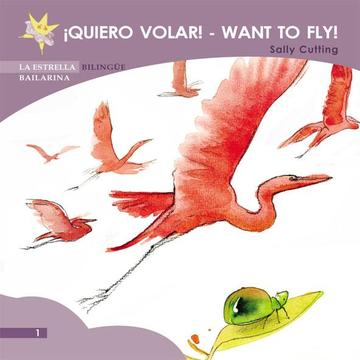 Quiero volar! I want to fly!