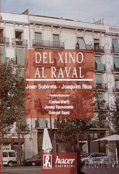Del Xino al Raval. Cultura i transformaci social a la Barcelona Central