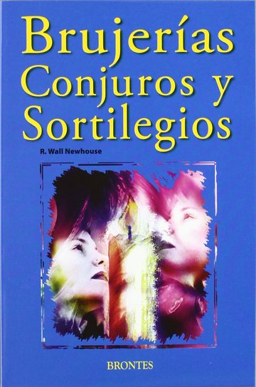Brujeras, conjuros y sortilegios