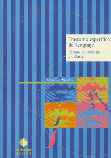 Trastorno Especfico Del Lenguaje : Retraso De Lenguaje Y Disfasia