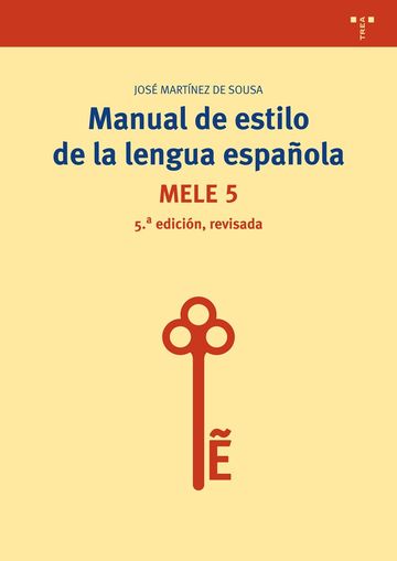 MANUAL DE ESTILO DE LA LENGUA ESPAOLA (5 EDICIN, REVISADA) (SPA)