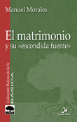 El matrimonio y su 'escondida fuente'