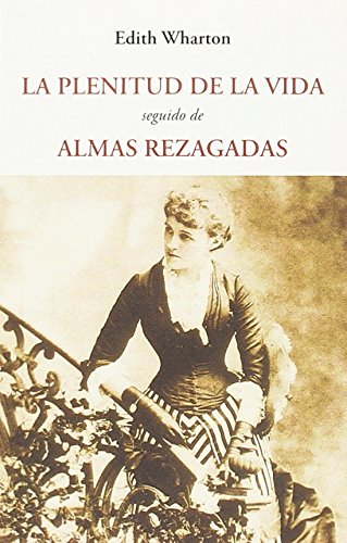 La plenitud de la vida