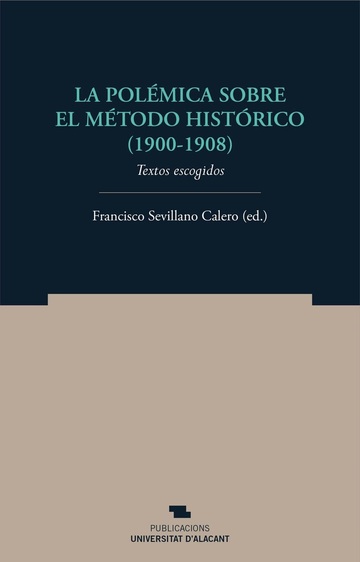 La polmica sobre el mtodo histrico (1900-1908)