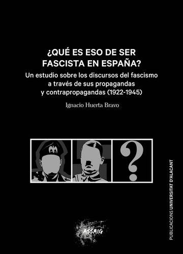 qu es eso de ser fascista en espaa?