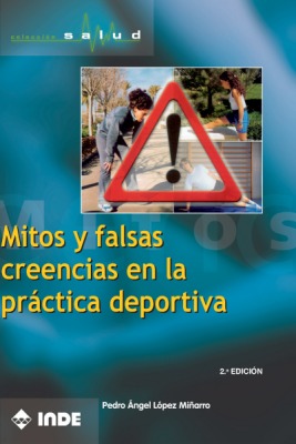 Mitos y falsas creencias en la prctica deportiva