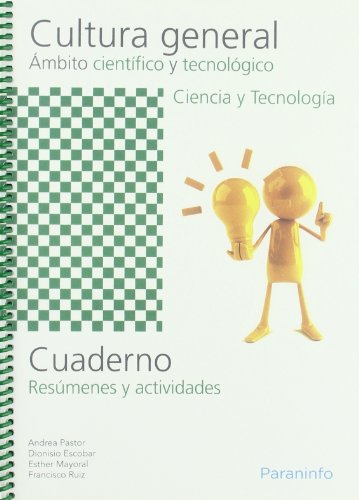 Cuaderno de trabajo - Cultura general - mbito cientfico y tecnolgico - ciencia y tecnologa