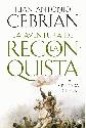 La aventura de la Reconquista . La cruzada del sur