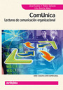 Comunica. Lecturas de Comunicacin Organizacional