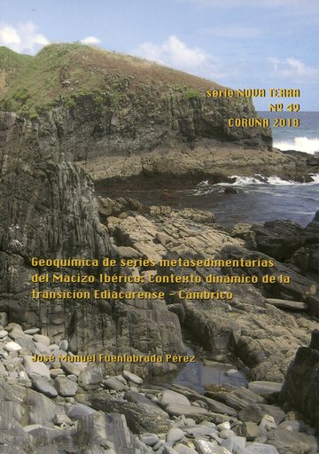 Geoqumica de series metasedimentarias del Macizo Ibrico: Contexto dinmico de la transicin Ediacarense - Cmbrico