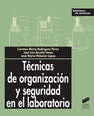 Tcnicas de organizacin y seguridad en el laboratorio