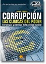 Corrupcin . Las cloacas del poder