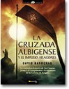 La Cruzada Albigense y el Imperio Aragons