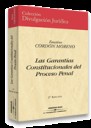 Las Garantas Constitucionales del Proceso Penal