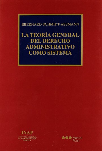 La teora general del derecho administrativo como sistema							objeto y fundame 