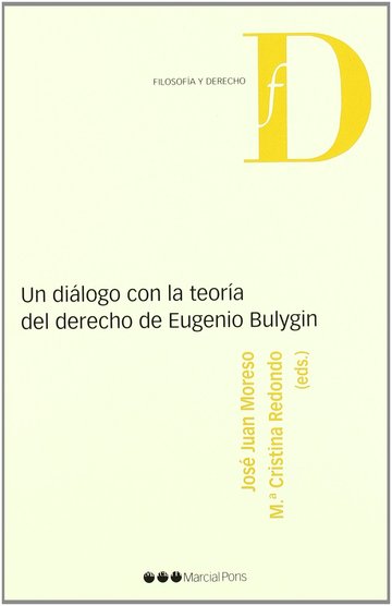 Un Dilogo con la Teora del Derecho de Eugenio Bulygin