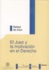 El Juez y la motivacin en el Derecho