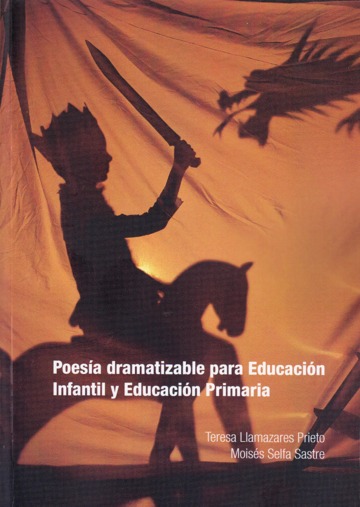 Poesia dramatizable para educacin infantil y educacin primaria