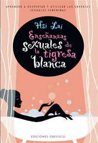 Enseanzas sexuales de la tigresa blanca