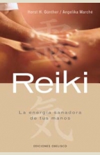 Reiki. La energa sanadora de tus manos