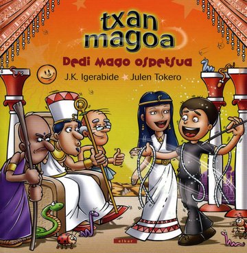 Txan magoa. Dedi mago ospetsua