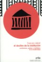 El declive de la institucin