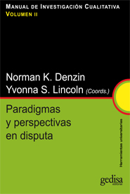 Paradigmas y perspectivas en disputa. Manual de investigacin cualitativa. Vol. Ii