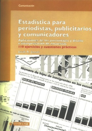 Estadstica para periodistas, publicitarios y comunicadores.