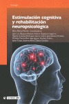 Estimulacin Cognitiva Y Rehabilitacin Neuropsicolgica 