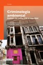 Criminologa Ambiental . Ecologa del delito y de la seguridad