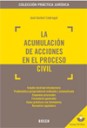 La acumulacin de acciones en el proceso civil