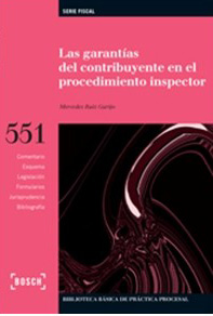 Las garantas del contribuyente en el procedimiento inspector