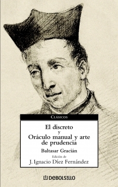 El discreto y Orculo manual y arte de prudencia