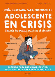 Gua ilustrada para entender al adolescente en crisis