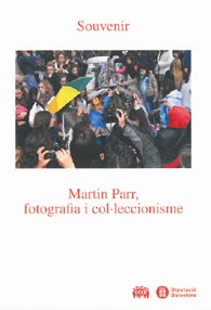Souvenir. Martin Parr, fotografia i colleccionisme