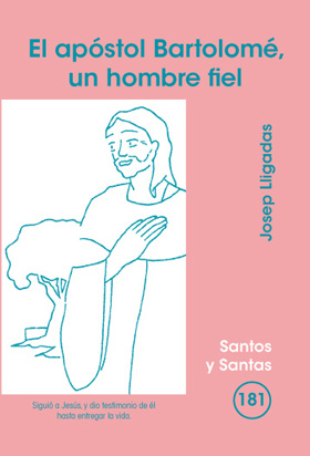 Apstol Bartolom, un hombre fiel, El