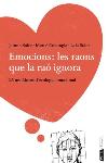 Emocions: les raons que la ra ignora. 25 metfores decologia emocional