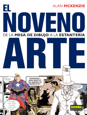 El Noveno Arte:de La Mesa De Dibujo A La Esta