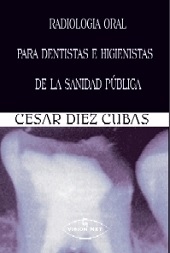 Radiologa oral para dentistas e higienistas de la sanidad publica