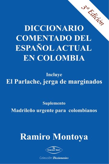 Diccionario colombiano del espaol actual en Colombia