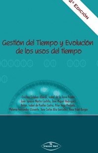 Gestin del tiempo y evolucin de los usos del tiempo
