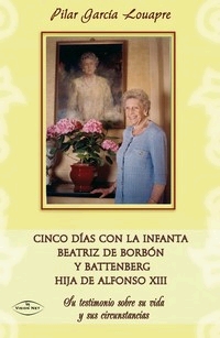 Cinco das con la infanta Beatriz de Borbn y Battenberg hija de Alfonso XIII