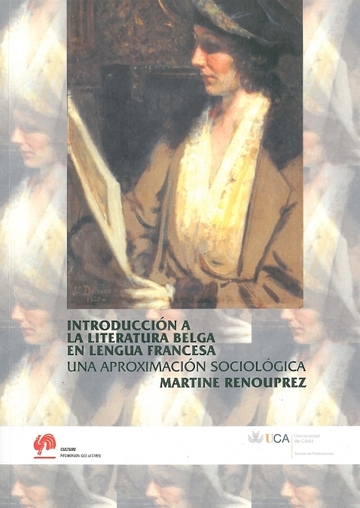 Introduccin a la literatura belga en lengua francesa.